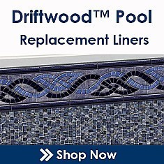 Replacement Liners For Driftwood™ Pools