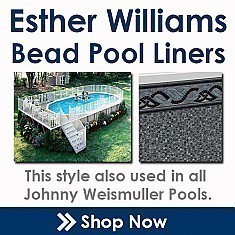 Esther Williams / Johnny Weismuller Bead Pool Liners