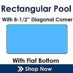 Rectangular Pools With 8-1/2" Diagonal Corner (Flat Bottom)